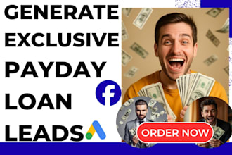generate exclusive payday loan leads student loan leads business loan leads
