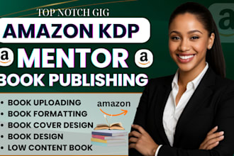 be your amazon KDP mentor, coach and publishing expert