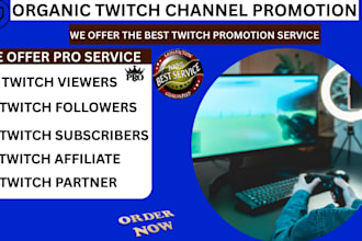 boost twitch live viewers, twitch channel promotion