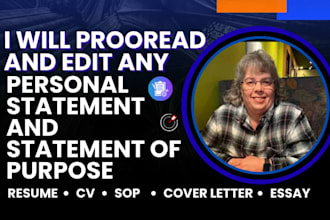 proofread and edit your personal statement or statement of purpose cv and resume