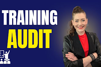 audit your training program and provide a one page action plan