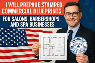 prepare stamped commercial blueprints for salons, barbershops and spa businesses