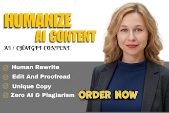 line edit, proofread and edit ai content, check plagiarism, humanize ai content