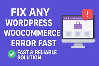 solve any wordpress woocommerce website issue or error