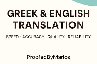 deliver professional english to greek or greek to english translation