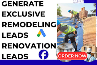 generate exclusive remodeling leads decor improvement leads via facebook ads