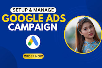 setup and manage google ads adwords ppc campaign