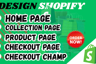 design shopify homepage, collection page and product page