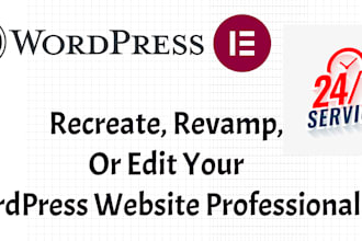 recreate, revamp, or edit your wordpress website professionally