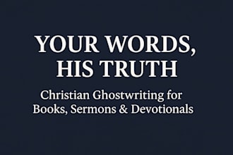 ghostwrite christian books, sermons, research and more