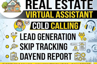 be your wholesale real estate VA, real estate cold caller