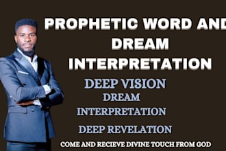 give you prophetic word and dream interpretation