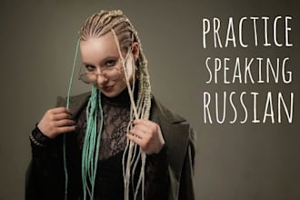 practice speaking russian with you