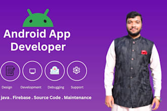 develop a custom android app using XML, java, and firebase