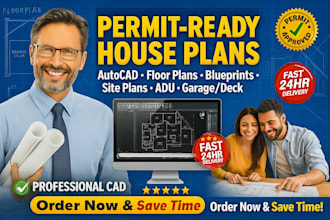 draft autocad house plans, 2d floor plans, permit blueprints, site plan and adu