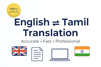 professionally translate english to tamil and tamil to english manually