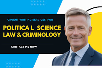write political science,essay, political theory, criminology, criminal justice