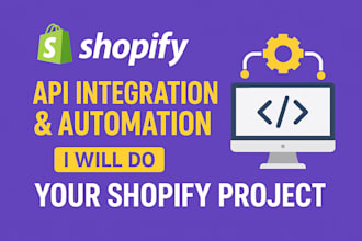 do shopify API integration, automation, and custom app development