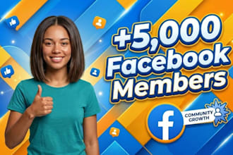 add 5,000 based members to your facebook group