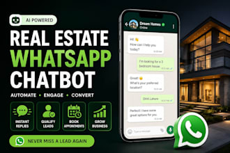 build ai whatsapp chatbot for real estate lead generation and automation