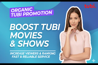 do organic tubi promotion boost tubi movie increase tubi viewers and ranking