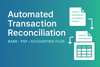 do bank, psp, and accounting transaction reconciliation in excel or CSV