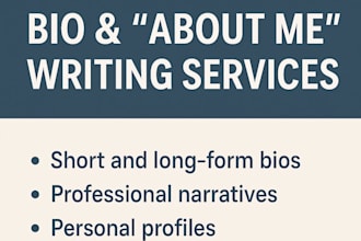 write you a biography, bio or about me