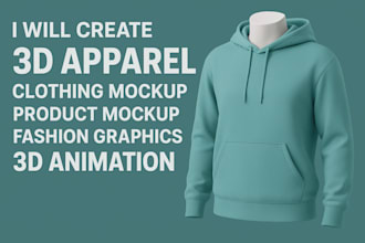 create 3d apparel clothing design, product mockup, fashion graphics animation