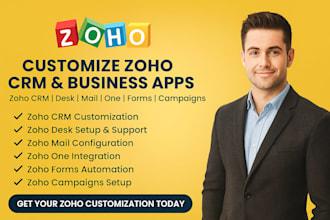 customize  zoho CRM zoho desk zoho mail zoho one zoho forms zoho campaigns