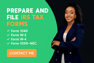 prepare and file irs forms 1040, w2, w4, and 1099nec accurately