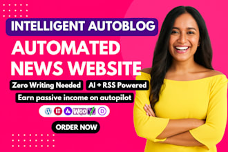 create a wordpress autoblog, automated news or ai auto blogging website