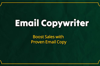 do email copywriting and write persuasive email copy
