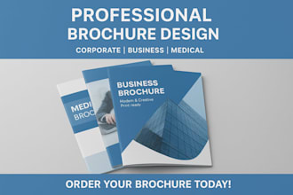 design a professional brochure for business corporate or medical use