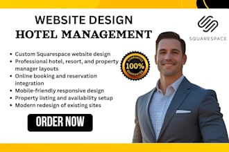 create a professional squarespace website for hotel resorts, property manager