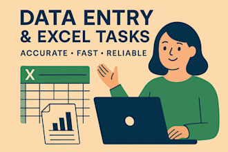 do accurate data entry, excel tasks, and administrative support