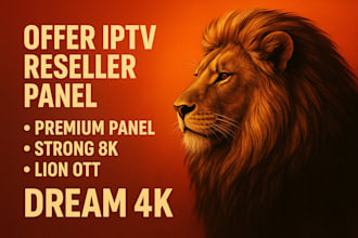 offer iptv reseller panel premium panel strong 8k lion ott dream 4k