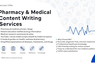 write professional pharmacy and medical content for blogs, scripts, and patient