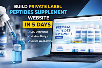 build private label peptides supplement website in 5 days