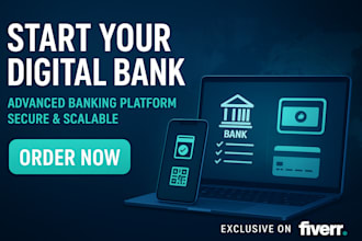 build advanced digital banking system to launch your own online bank