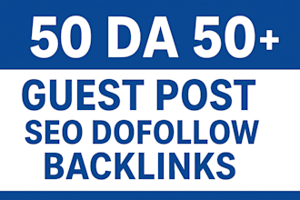 publish high da guest posts SEO backlinks high authority link building service