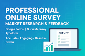 create professional online survey for market research or feedback
