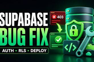 fix your supabase auth rls database or deployment bug