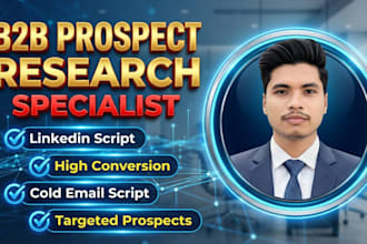 research tergeted b2b prospects, write high quality cold email, linkedin scripts