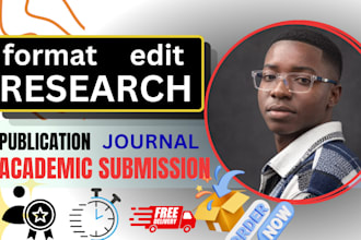 edit and format research papers for journal publication and academic submission