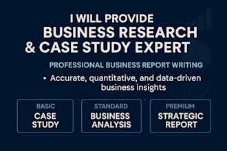 assist with business analysis and case study reports