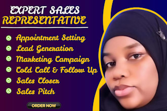be your sales representative, generate b2b leads, cold calling, and close deals