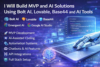 build mvp and ai solutions using bolt ai, lovable, base44 and ai tools