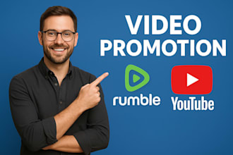 rumble video promotion, video marketing and youtube channel promotion