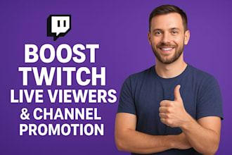 boost twitch live viewers and kick channel promotion