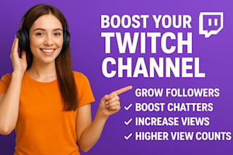 do engaging twitch channel promotion to grow followers boost chatters and views